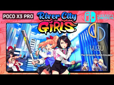 River city girls - Yuzu on android - Nintendo switch on android - Poco x3 pro - Adventure fight