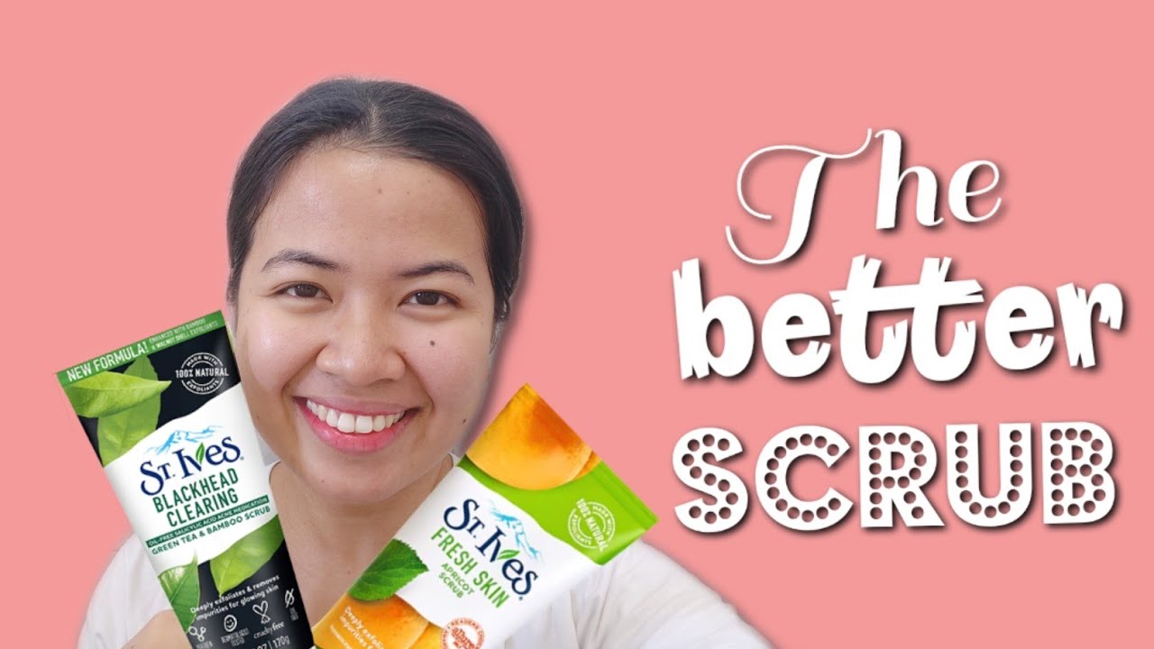 ST. IVES FRESH SKIN APRICOT SCRUB V.S ST. IVES BLACKHEAD CLEARING GREEN TEA SCRUB  