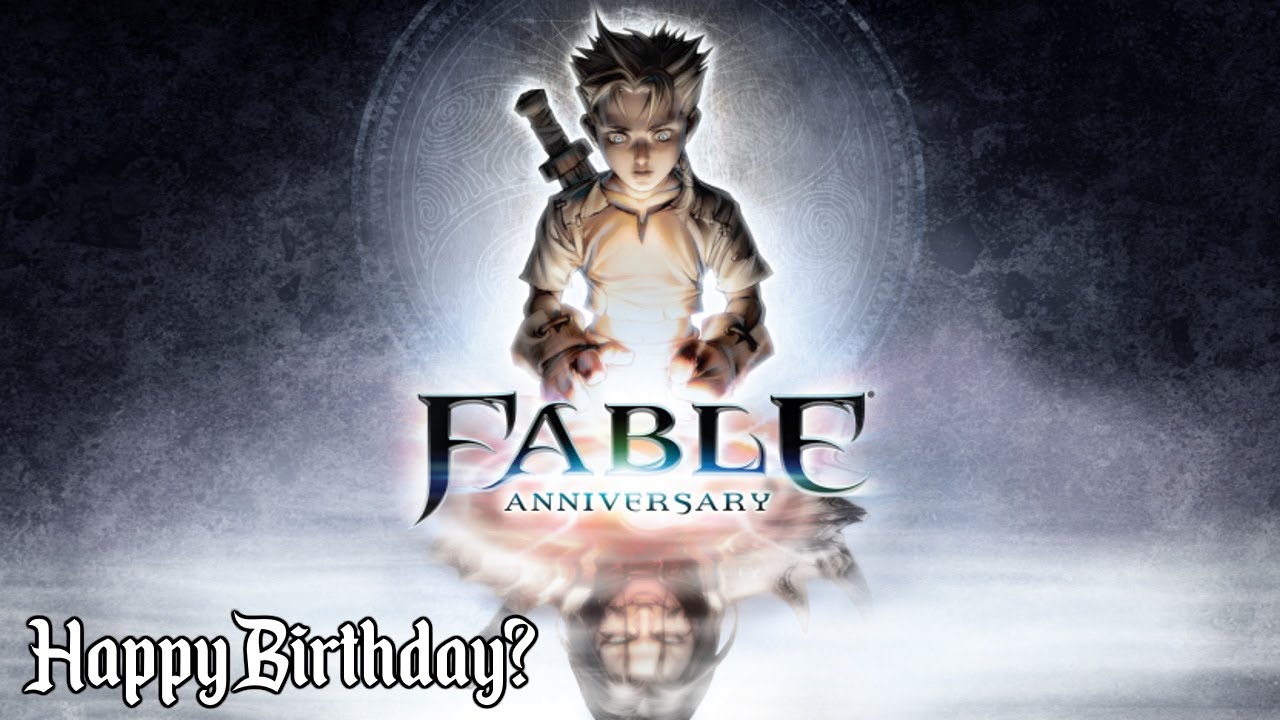 Fable Anniversary Part 1 - Happy Birthday