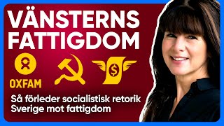 VÄNSTERNS FATTIGDOM - Så hårdvinklas ohederliga krav på socialism i media