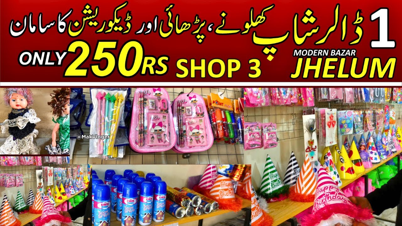 1 Dollar Shop  Jhelum | Stationaries ,Toys Decoration Items| All Useful Products |Shop 3| Mak Vloger