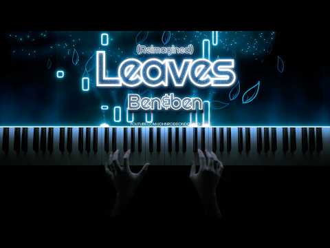Leaves (Reimagined) (PIANO SHEET) - Ben&Ben