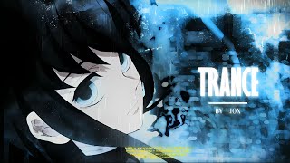 TRANCE - k i m e t s u  n o  y a i b a [AMV//EDIT] | FREE PROJECT