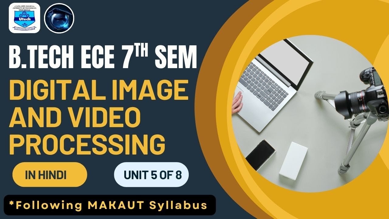 ECE 7th Sem | Digital Image and Video Processing | Wavelets and Multi-resolution image |Hindi