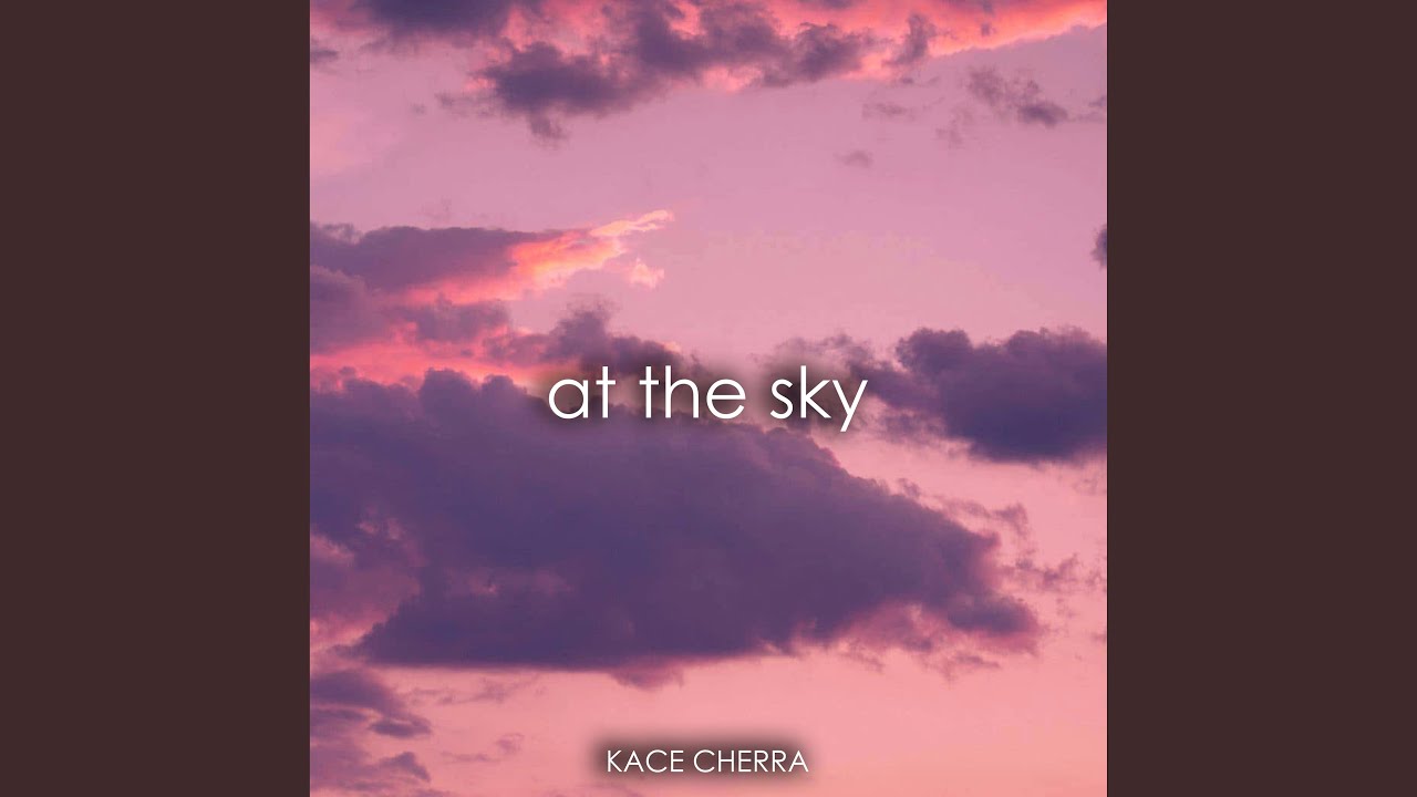 Watch at the sky on YouTube Watch at the sky on YouTube