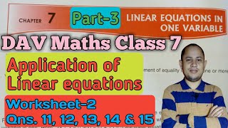 DAV Class 7 Maths Chapter 7 Worksheet 2 Linear Equations in One Variable Questions 11 to 15