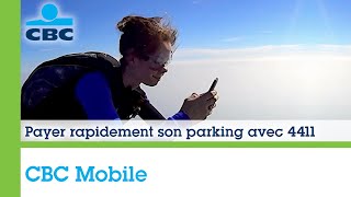 Payer rapidement son parking avec 4411 via CBC Mobile screenshot 5
