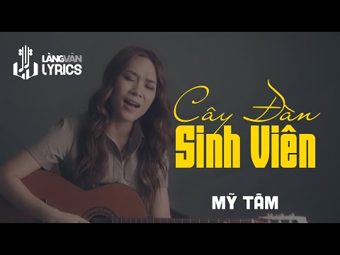 Video Cây Đàn Sinh Viên | Mỹ Tâm | Official Làng Văn (Lyrics) - youtube