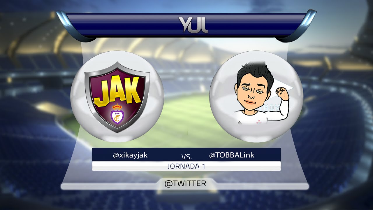 PRIMERA JORNADA DE LA YUL | | FUT 15 | | @xikayjak VS @TOBBALink