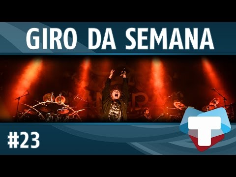 Giro da Semana #23 | 19/08/2016