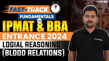 IPMAT & BBA Entrance Exam | Logical Reasoning (Blood Relation) Questions | IPMAT 2024 Exam