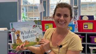 Whatcha Building read by Mrs Hissink