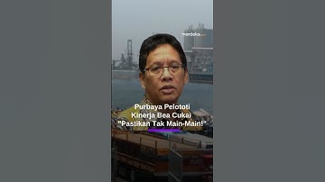 Purbaya Pelototi Kinerja Bea Cukai: Saya Datang ke Pelabuhan, Pastikan Mereka Tak Main-main!