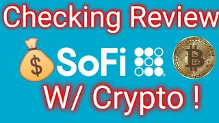 SoFi Bank Online Checking Account Review - Money App for your phone and banking on the go - Bitcoin? screenshot 5