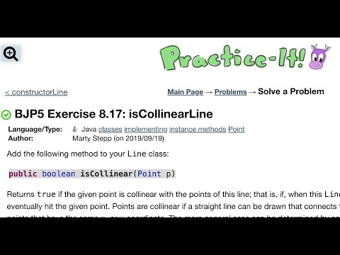 Java Practice It | Exercise 8.17 isCollinearLine | classes, constructors, implementing