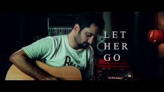 Let Her Go - Passenger - Nazeef Maqsood - Cover