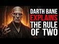 Darth Bane Explains The Rule Of Two