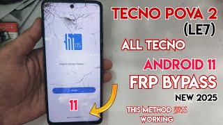 Tecno Pova 2 Le7 Frp Bypass  Android 11  Tecno Le7 Frp Unlock All Tecno Android 11 Frp Bypass 2025