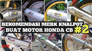REKOMENDASI MERK KNALPOT RACING BUAT HONDA CB/GL/MP/TIGER #part2
