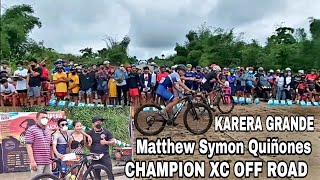 CHAMPION Matthew Symon Quiñones 18-29 CAT KARERA GRANDE XC OFF ROAD CHALLENGE screenshot 5