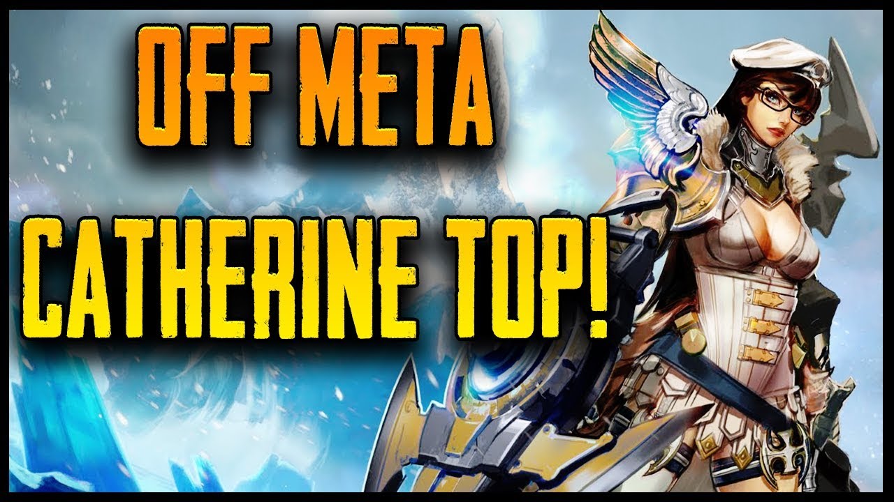 Off-Meta Picks - Catherine Top Vainglory 5V5 Ranked | Vainglorious