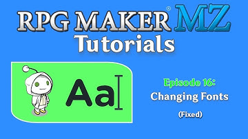 RPG Maker MZ Tutorials: Episode 16 (Redone) - Custom Fonts