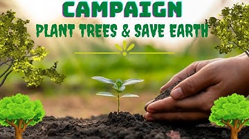 Campaign Plant Trees & Save Earth (Official Video) | Team Mavericks |  WizeBrains IT Solutions