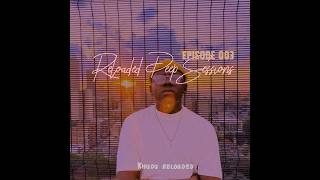 Reloaded Deep Sessions | Episode 003 | KDU 91