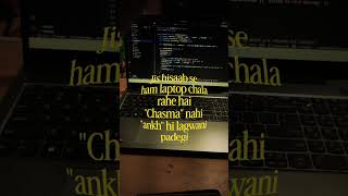 "Chasma nhi"....   #coding #programming #tranding #memes