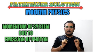 Qn.-1 || Build up your understanding|| Modern physics || pathfinder solution