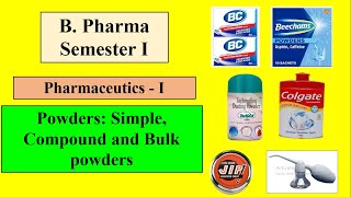 Powders: Simple, Compound and Bulk powders I B. pharma Sem I