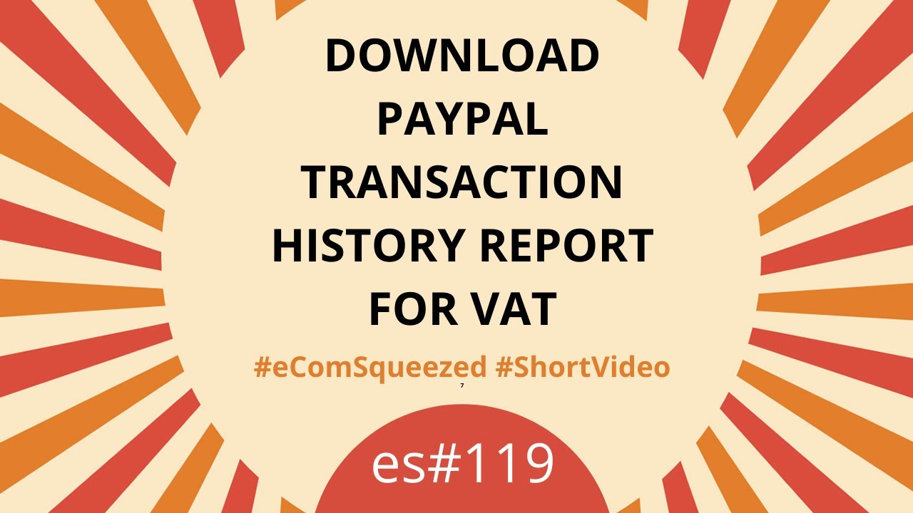 How to Download PayPal Transaction History Report for VAT Tax