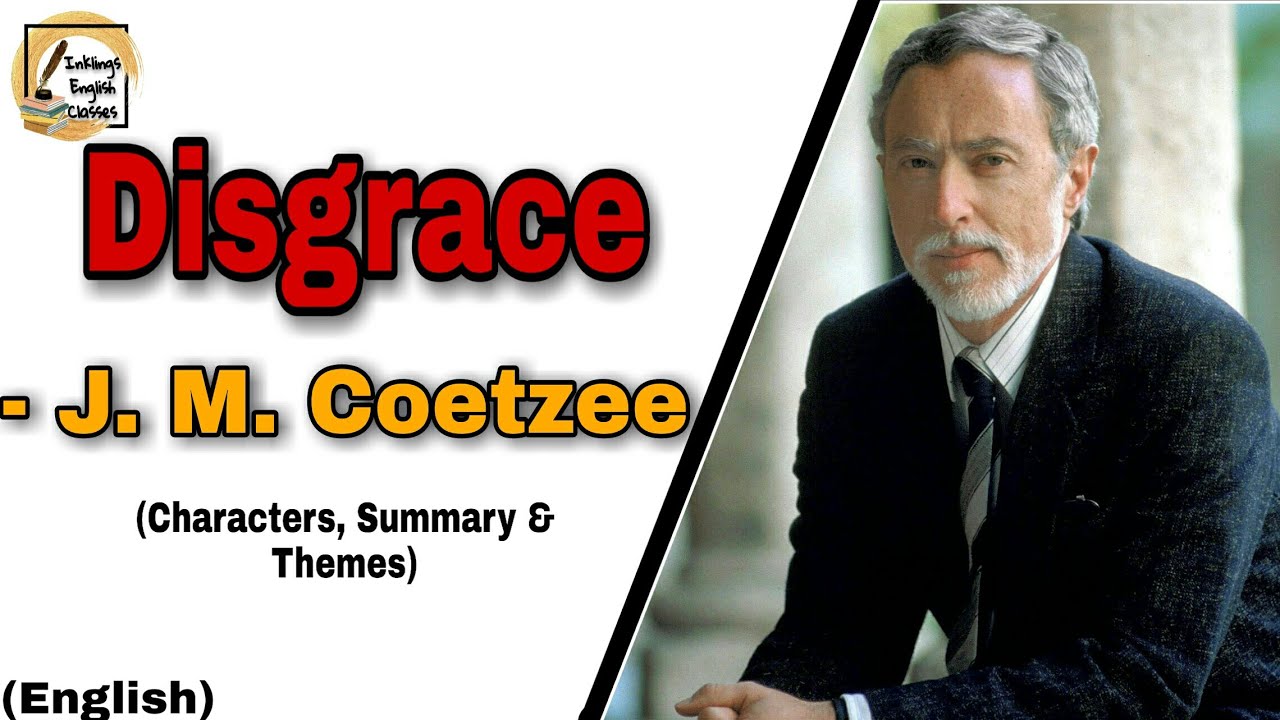 Disgrace Summary in English YouTube
