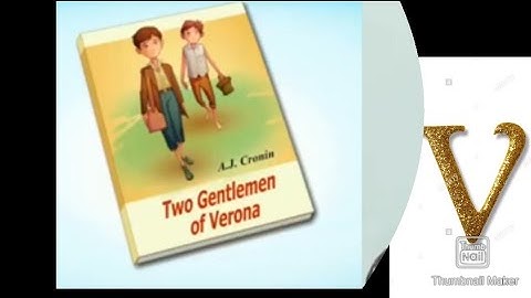 Two Gentlemen of Verona # summary # explanation # question n answers