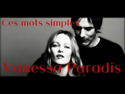 Vanessa Paradis Ces Mots Simples