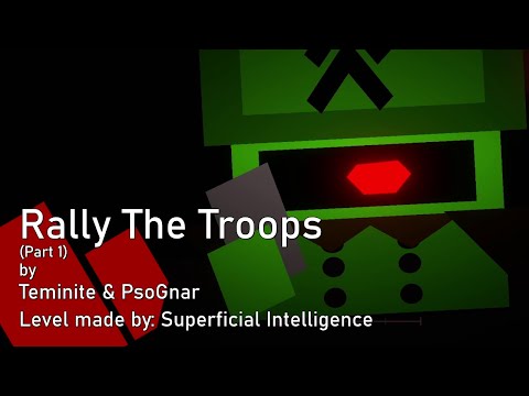 Rally The Troops (Part 1) | @TeminiteMusic & @PsoGnar (PA level made by @Superficial_Intelligence)