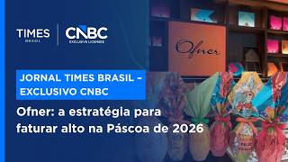 Ofner projects a record Easter in 2026 and aims for expansion into Rio de Janeiro; see interview ...