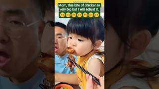 Mom, this bite of chicken is very big but I will adjust it 😉|