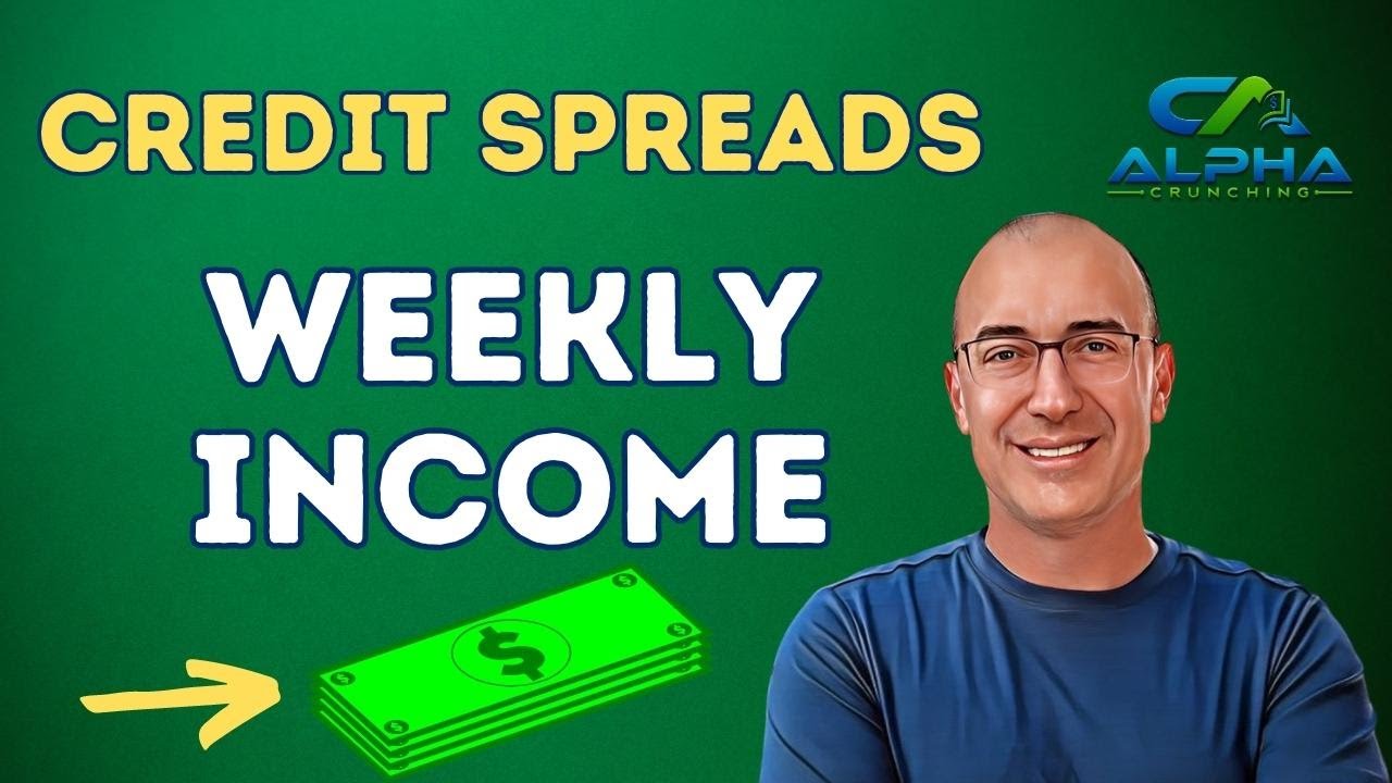Selling Credit Spreads for Weekly Income