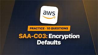 SAA-C03 Practice #16: Encryption Defaults, NAT High Availability & Lambda VPC Routing