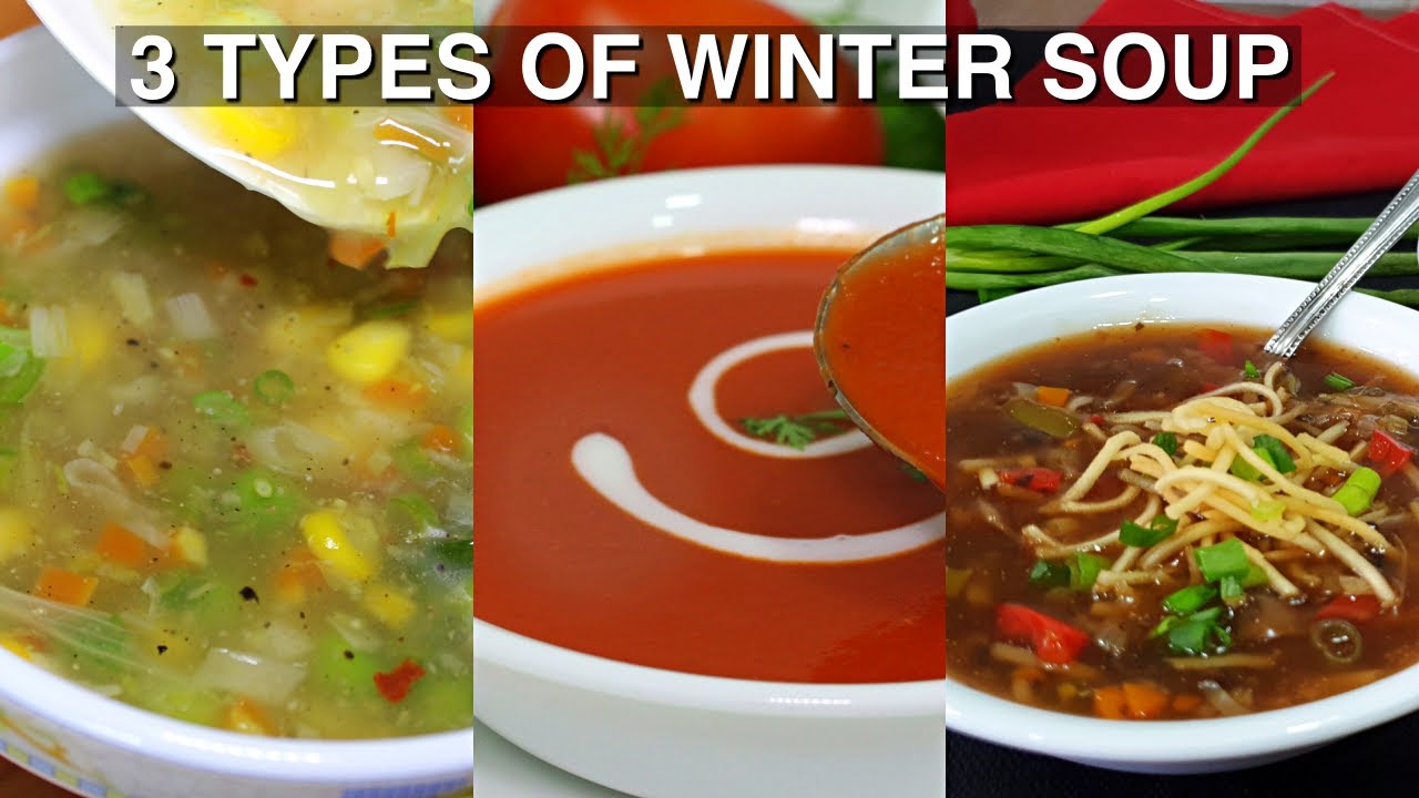 3 Quick Soup Recipes - Easy Winter Soup Recipes | Kanak