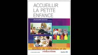 ACCUEILLIR LA PETITE ENFANCE : RÉFLEXION ET RÉDACTION