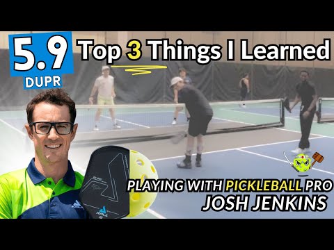 3 Game-Changing Lessons I Learned Playing with JOOLA Pro  Josh Jenkins - 5.9 DUPR