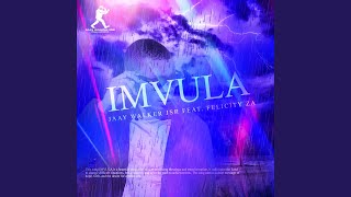 Imvula feat Felicity Za