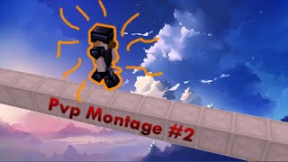PvP Montage #2 - BETTER