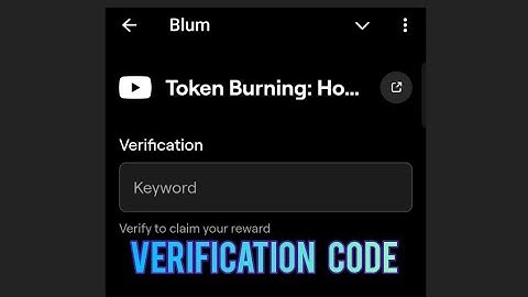 Token Burning How & Why? | Blum Verification Code today| Token Burning How & Why? blum code today
