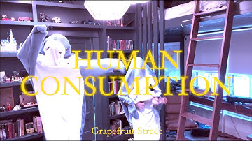 Human Consumption (Official Music Video)