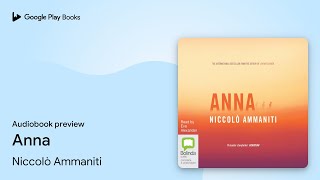 Anna by Niccolò Ammaniti · Audiobook preview
