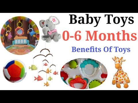 वीडियो: 0 से 6 महीने के बच्चों के लिए खिलौने
