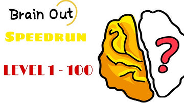 Brain Out Level 1-100 Walkthrough Speedrun